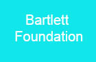 Bartlett Foundation